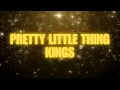 Download Lagu “Pretty Little Thing” Lyric Video | Kings