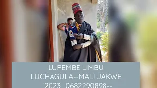 LUPEMBE LIMBU LUCHAGULA MALI JAKWE 2023 0682290898 PRD BY MBASHA STUDIO 