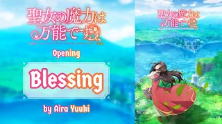 blessing by aira yuuki the saints magic power is omnipotent opening