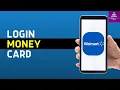 How to Login Walmart Money Card Walmart MoneyCard Sign In
