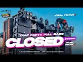 Download Lagu DJ TRAP PARTY CLOSED DOORS BASS NGUKK VIRAL TIKTOK ‼️ BY MCSB PRODUCTION