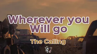 Download Wherever you will go - the Calling lyrics MP3
