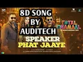 Download Lagu SPEAKER PHAT JAAYE 8D SONG BY AUDITECH