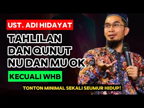 Download MP3 TAHLILAN dan QUNUT, NU - Muhammadiyah Sudah Selesai kecuali WHB