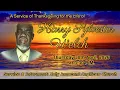 A Service of Thanksgiving for the Life of Harry Sylvester Welch a k a Welchy