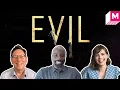 The Stars of Evil Reveal What It Is Like Working With the Show s Demons