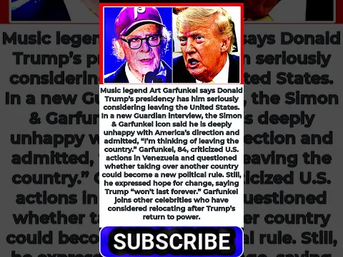 Art Garfunkel CONSIDERS LEAVING America Over Donald Trump: “I’m Thinking of Leaving”