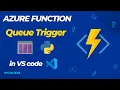 Consume Azure Queues with Azure Function Queue Trigger Python V2
