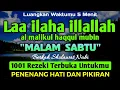 Download Lagu SHOLAWAT PEMBUKA REZEKI PENUH BERKAH - Laa ilaha illallah al malikul haqqul mubin