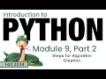 Python Fall 2024 Module 9-2 Steps for Algorithm Creation