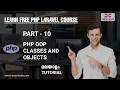 PART 10 OOP CLASSES AND OBJECTS PHP MALAYALAM TUTORIAL FOR BEGINNERS HEXCENT