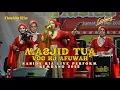 Download Lagu JANGAN SAMPAI SEPI I MASJID TUA - NASIDA RIA VOC HJ AFUWAH LIVE REMBANG 2025 I THE LEGEND OF QASIDAH