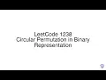 LeetCode 1238 Circular Permutation in Binary Representation