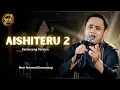 Lagu AISHITERU 2 - New Normal Keroncong (Music Video Cover)
