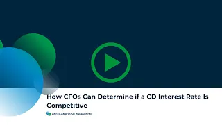 How CFOs Can Determine if a CD Interest Rate Is Competitive