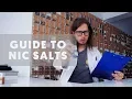 NIC SALTS 101 - Professor Aiden s Guide to Nicotine Salts