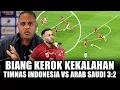 Download Lagu PANTESAN KALAH 🔴 TERNYATA INI PENYEBAB KEKALAHAN INDONESIA VS ARAB SAUDI 3:2 /  langsung diserang