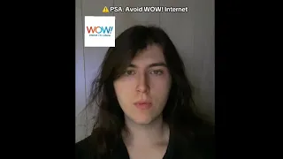 PSA Avoid WOW Internet aka WowWay
