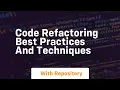 code refactoring best practices and techniques