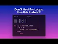 Don t use nested loops without watching this zip