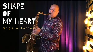 Download SHAPE OF MY HEART (Sting) INSTRUMENTAL SAX Angelo Torres - Saxophone Cover - AT Romantic CLASS MP3