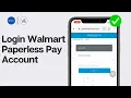 Walmart Paperless Pay Login How to Login Walmart Paperless Pay Account 2024
