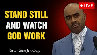 Pastor Gino Jennings [September 7, 2026] Stand Still and Watch God Work