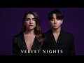 Lagu Jungkook \u0026 Dua Lipa – Velvet Nights (Official Music Video)