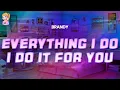 Download Lagu Brandy - (Everything I Do) I Do It for You // Lyrics