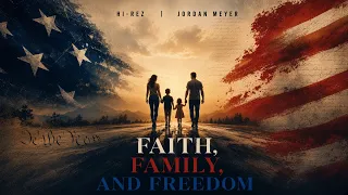 Hi-Rez & Jordan Meyer - Faith, Family, and Freedom