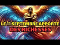 Download Lagu 🌟 ÉLU(E) 🌟 : LE 11 SEPTEMBRE APPORTE DES RICHESSES – ÉCOUTE S’IL TE PLAÎT 👍