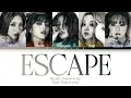 (G)I-DLE 'Escape' Lyrics Tradução/Legendado (Color Coded Lyrics)