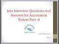 Java Interview Questions and Answers for Automation Testers Part - 4