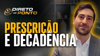 Prescrição e decadência