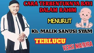 Download Ceramah Singkat Kh. Malik Sanusi Syam Tentang Proses Terbentuknya Bayi dalam Rahim Lucu 🤣 MP3