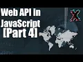 JavaScript and Web APIs Using the Fetch API WebSocket API JSON and AJAX Part 4 2023