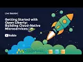 Getting Started with Open Liberty Build Cloud-Native Microservices