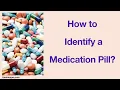 How to identify a medication pill