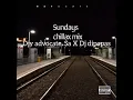 Sunday chillax mix🎵🎵🎶