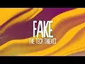 Download Lagu The Tech Thieves - Fakes
