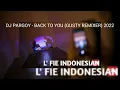 Download Lagu DJ PARGOY - BACK TO YOU (GUSTY REMIXER) 2022