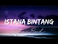 Download Lagu Setia Band - Istana Bintang - Lyrics