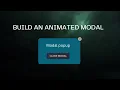 How to Build an Animated Modal with HTML CSS and JS