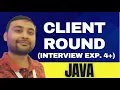 Client Round Interview Experience Part-1