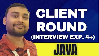 Client Round Interview Experience Part-1