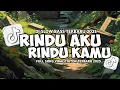 Download Lagu DJ RINDU AKU RINDU KAMU JADI SATU SLOW VIRAL TIKTOK FULL SONG MAMAN FVNDY 2025