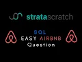 Stratascratch SQL AirBnB Interview Question 1 Easy