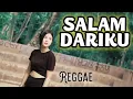 Download Lagu SALAM DARIKU - DIDIK BUDI Reggae Cover RUKUN RASTA