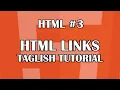 HTML - HTML LINKS Tagalog-English HTML Tutorial For Beginners
