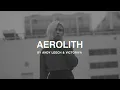 Aerolith — Andy Leech & Victoriya